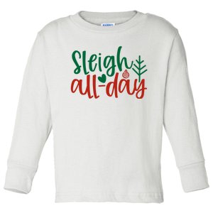 Sleigh All Day Toddler Long Sleeve Shirt