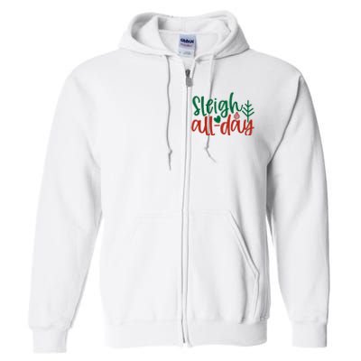 Sleigh All Day Full Zip Hoodie