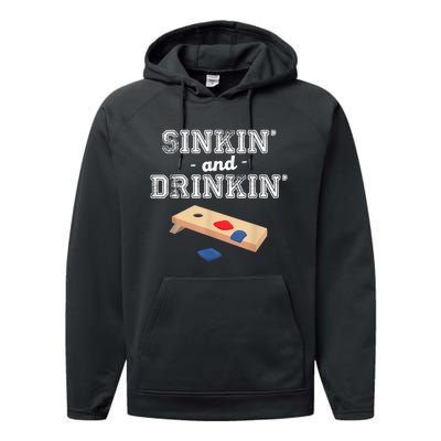 Sinkin' And Drinkin' Cornhole Playing Funny Performance Fleece Hoodie