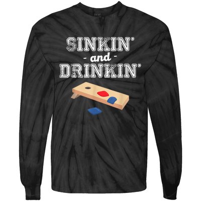 Sinkin' And Drinkin' Cornhole Playing Funny Tie-Dye Long Sleeve Shirt