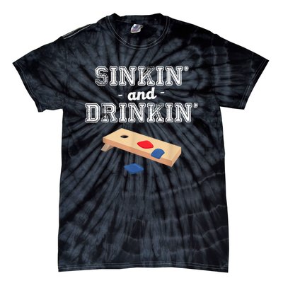 Sinkin' And Drinkin' Cornhole Playing Funny Tie-Dye T-Shirt