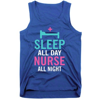 Sleep All Day Nurse All Night Work Hospital Nursing Gift Tank Top