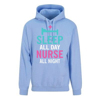 Sleep All Day Nurse All Night Work Hospital Nursing Gift Unisex Surf Hoodie