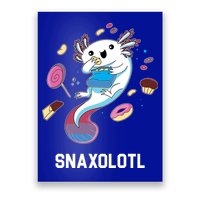 Snaxolotl Axolotl Donuts Cupcakes Candy Junk Food Poster