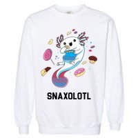 Snaxolotl Axolotl Donuts Cupcakes Candy Junk Food Garment-Dyed Sweatshirt