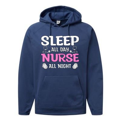 Sleep All Day Nurse All Night Night Shift Nurses Funny Gift Performance Fleece Hoodie