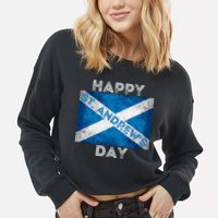 St Andrews Day Scotland Flag Scottish Happy Tartan Army Meaningful Gift Cropped Pullover Crew