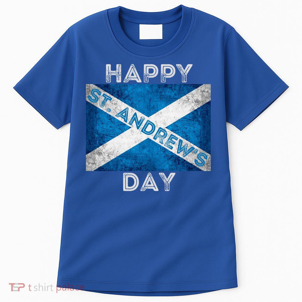 St Andrews Day Scotland Flag Scottish Happy Tartan Army Meaningful Gift Tall T-Shirt