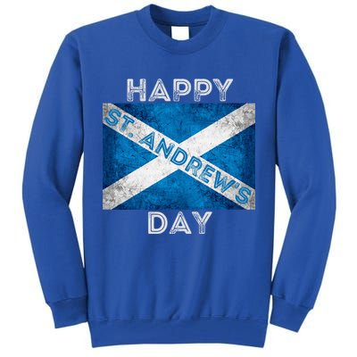 St Andrews Day Scotland Flag Scottish Happy Tartan Army Meaningful Gift Tall Sweatshirt