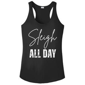 Sleigh All Day Christmas Holiday Ladies PosiCharge Competitor Racerback Tank