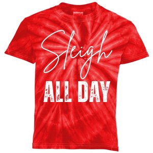 Sleigh All Day Christmas Holiday Kids Tie-Dye T-Shirt