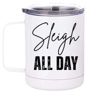 Sleigh All Day Christmas Holiday 12 oz Stainless Steel Tumbler Cup