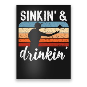 Sinking And Drinking Bag Toss Summer Games Funny Cornhole Premium Poster