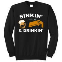 Sinkin And Drinkin Sweatshirt