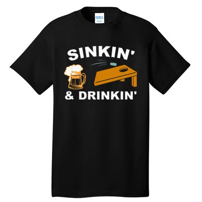 Sinkin And Drinkin Tall T-Shirt