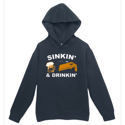 Sinkin And Drinkin Urban Pullover Hoodie