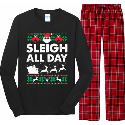 Sleigh All Day Funny Santa Claus Christmas Sleigh Lover Xmas Gift Long Sleeve Pajama Set