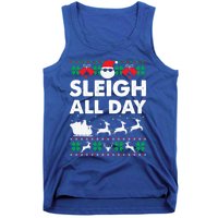 Sleigh All Day Funny Santa Claus Christmas Sleigh Lover Xmas Gift Tank Top