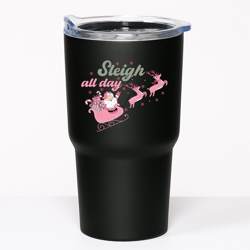 Sleigh All Day Cute Santa Christmas Holiday Tumbler
