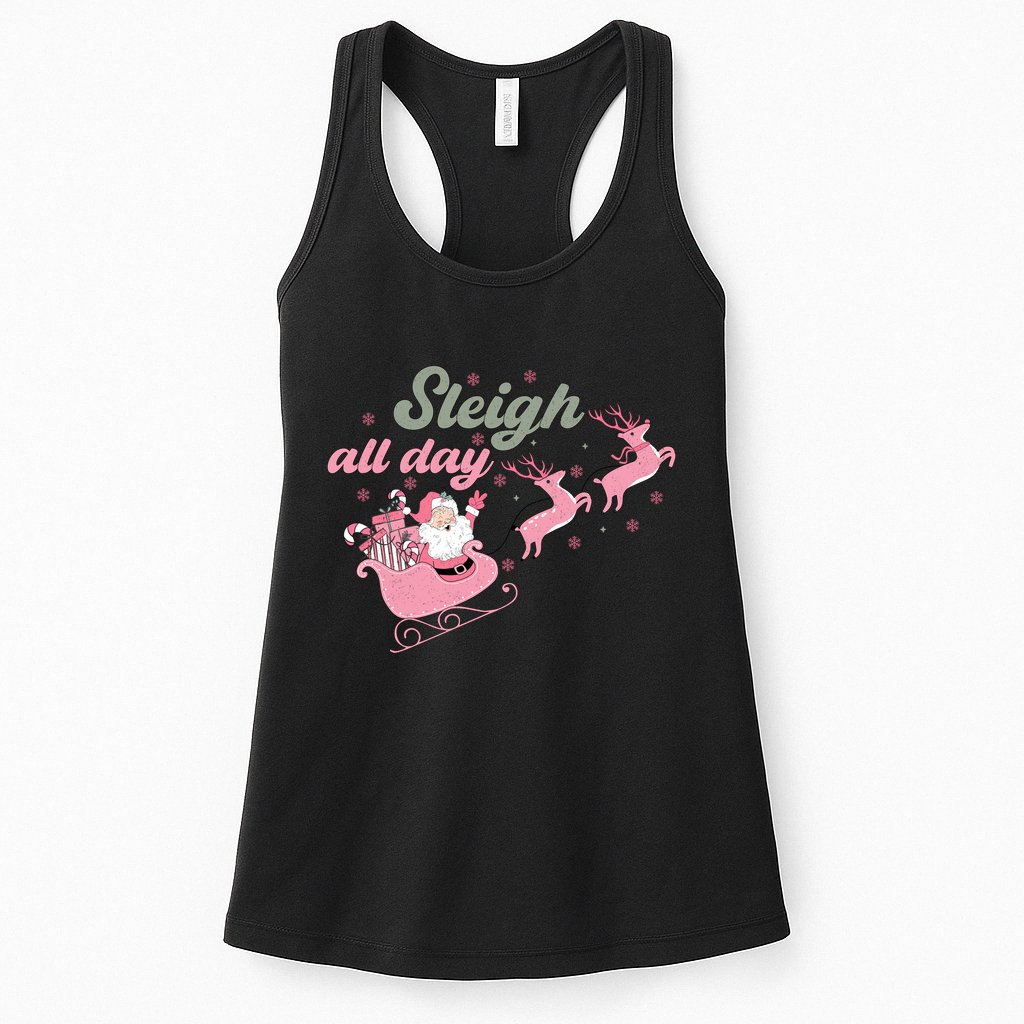 Sleigh All Day Cute Santa Christmas Holiday Womens Tank Top