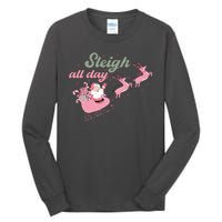 Sleigh All Day Cute Santa Christmas Holiday Tall Long Sleeve T-Shirt