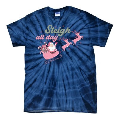 Sleigh All Day Cute Santa Christmas Holiday Tie-Dye T-Shirt