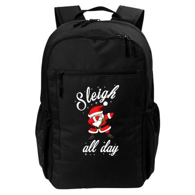 Sleigh All Day Dabbing Santa Funny Christmas Meaningful Gift Cool Gift Backpack