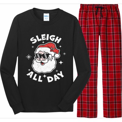 Sleigh All Day Shirt,I Sleigh All Day Top,I Sleigh All Day Long Sleeve Pajama Set