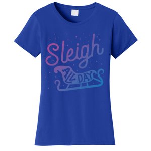 Sleigh All Day Funny Santa Christmas Reindeer Gift Women's T-Shirt