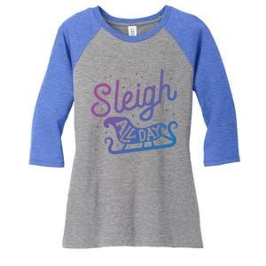 Sleigh All Day Funny Santa Christmas Reindeer Gift Women's Tri-Blend 3/4-Sleeve Raglan Shirt