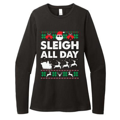 Sleigh All Day Funny Santa Claus Christmas Sleigh Lover Xmas Gift Womens CVC Long Sleeve Shirt