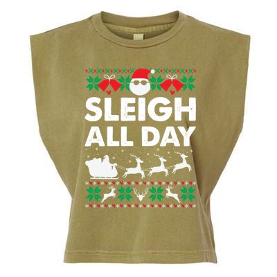 Sleigh All Day Funny Santa Claus Christmas Sleigh Lover Xmas Gift Garment-Dyed Women's Muscle Tee