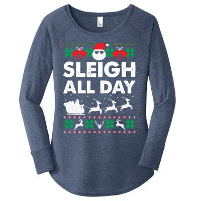 Sleigh All Day Funny Santa Claus Christmas Sleigh Lover Xmas Gift Women's Perfect Tri Tunic Long Sleeve Shirt