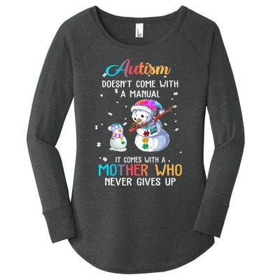 Snowman Autism Doesn't Come With A Manual It Comes With Mom Women's Perfect Tri Tunic Long Sleeve Shirt