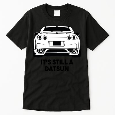Still A Datsun Tall T-Shirt