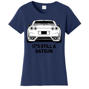 Still A Datsun Women's T-Shirt