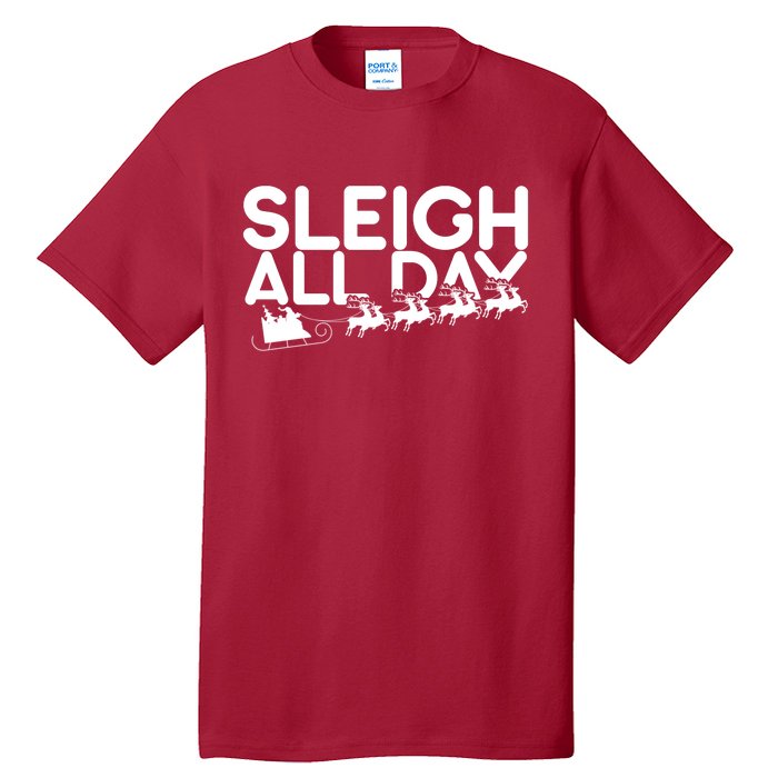 Sleigh All Day Tall T-Shirt