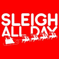 Sleigh All Day Button