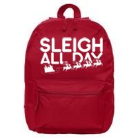 Sleigh All Day 16 in Basic Backpack