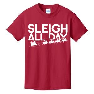 Sleigh All Day Kids T-Shirt