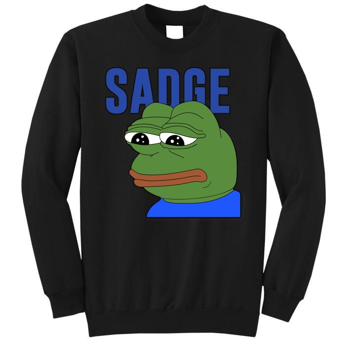 SADGE Meme Tall Sweatshirt