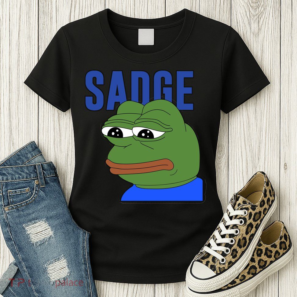 SADGE Meme Womens T-Shirt