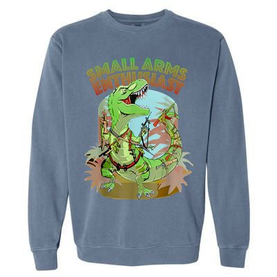 Small Arms Enthusiast Funny Trex Dinosaur Gun Garment-Dyed Sweatshirt