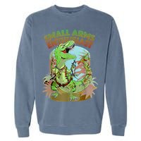 Small Arms Enthusiast Funny Trex Dinosaur Gun Garment-Dyed Sweatshirt