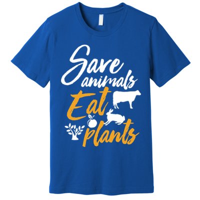 Save Animals Eat Plants Funny Vegan Vegetarian Animal Lover Gift Premium T-Shirt