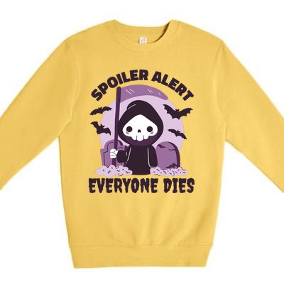 Spoiler Alert Everyone Dies Reaper Halloween Premium Crewneck Sweatshirt