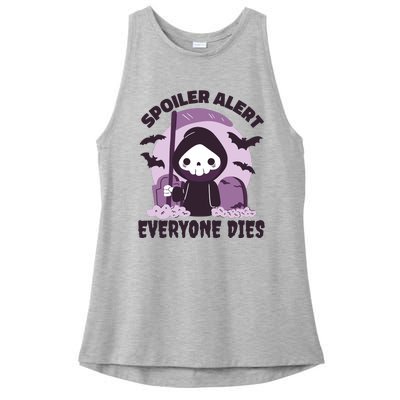 Spoiler Alert Everyone Dies Reaper Halloween Ladies PosiCharge Tri-Blend Wicking Tank