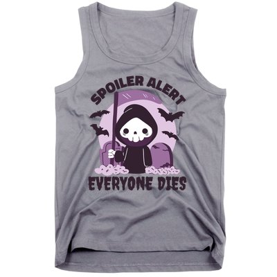 Spoiler Alert Everyone Dies Reaper Halloween Tank Top