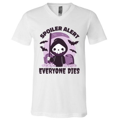 Spoiler Alert Everyone Dies Reaper Halloween V-Neck T-Shirt