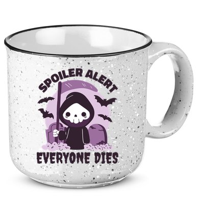 Spoiler Alert Everyone Dies Reaper Halloween 15oz Campfire Ceramic Mug
